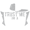Trust me I'm a hacker.