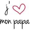 j'aime mon papa