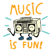 Music is fun