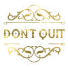 Don't quit