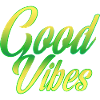 Good Vibes