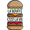 La Bouffe c'est la Vie