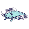 Axolotl Questions