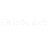 Ich liebe dich