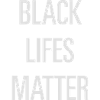 BLACK LIFES MATTER