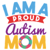 Je suis une autisme fière Maman