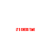 It's Chess Time Shirt