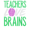 Teachers Love Brains