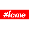 #fame