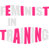 feminist in training 3