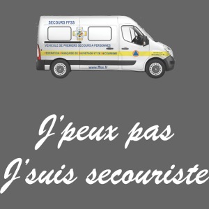 j'peux pas j'suis secouriste