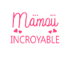 Officiellement La Mamou Incroyable