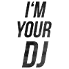 Je suis ton dj