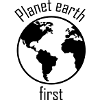 Planet Earth First