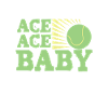 Tennis Ace Ace Baby