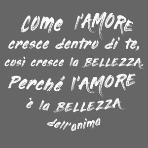 Amore bellezza dell'anima B