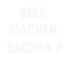 was machen sachen