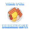 Time For Breakfast