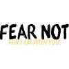 Fear not