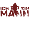 Ich bin ein Mann Spruch