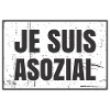 JE SUIS ASOZIAL