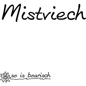 mistviech