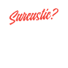 Moi Sarcastique Jamais
