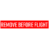 REMOVE BEFORE FLIGHT
