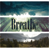 Breathe