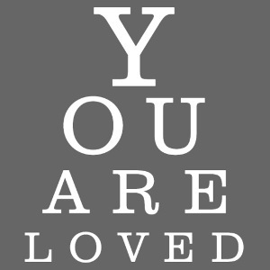 You are loved 3 B