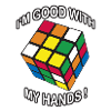 Rubik's Cube I'm Good With My Hands