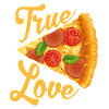 Pizza true love