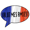 Hello my friends! - French