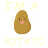 I am a potato!