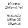 Ich hasse Weihnachten
