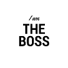 I AM THE BOSS