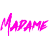 MADAME