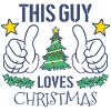 Christmas Christmas This guy loves