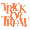 Trick or treat