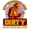 Dirty Welder - Welder - Limited Edition