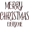 "Merry Christmas everyone" motif