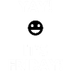 Yay It's Friday