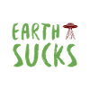 Alien - Earth Sucks