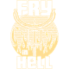 Handlettering „Fry in hell!“