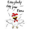 Everybody clap your hens