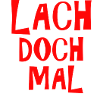 Lach doch mal - lachen