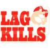 Lag kills