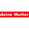 Deine Mutter