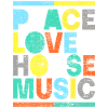 Peace love house music