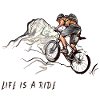Life is a Ride Biking
